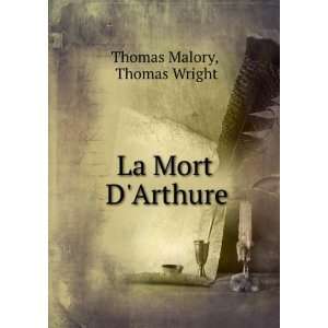  La Mort Darthure Thomas Wright Books