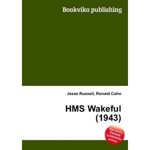  HMS Wakeful (1943) Ronald Cohn Jesse Russell Books