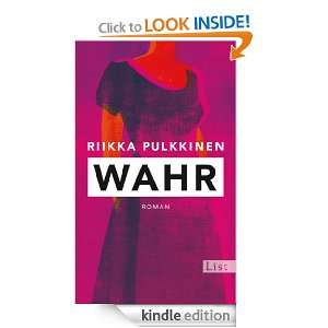 Wahr (German Edition) Riikka Pulkkinen, Elina Kritzokat  