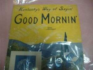 1925 Kentucky Way Of Saying Good Morning SHEET MUSIC 38  