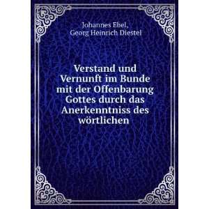   des wÃ¶rtlichen . Georg Heinrich Diestel Johannes Ebel Books