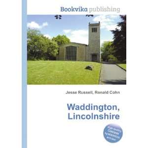  Waddington, Lincolnshire Ronald Cohn Jesse Russell Books