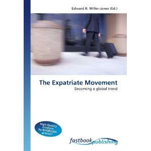   Becoming a global trend (9786130110611) Edward R. Miller Jones Books