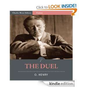 The Duel (Illustrated) O. Henry, Charles River Editors  