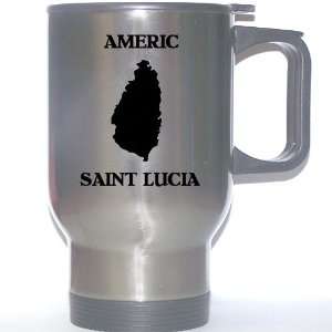  Saint Lucia   AMERIC Stainless Steel Mug Everything 