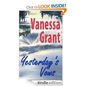 Yesterdays Vows Vanessa Grant  Kindle Store
