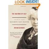 The Solitude of Self Thinking About Elizabeth Cady Stanton by Vivian 
