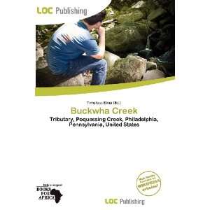  Buckwha Creek (9786136519517) Timoteus Elmo Books