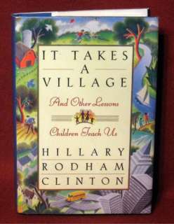   Village Other Lessons Children Teach Us 1st Ed Hillary Rodham Clinton