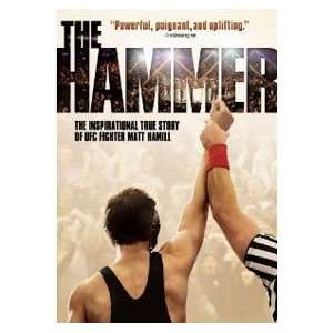    The Hammer True Story of UFC Fighter Matt Hamill 