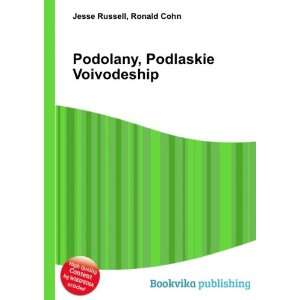 Podolany, Podlaskie Voivodeship Ronald Cohn Jesse Russell 