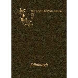  the north british review. 22 Edinburgh Books