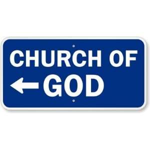  Church Of God (Left Arrow) High Intensity Grade Sign, 12 