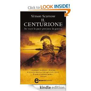 Il centurione (Newton Pocket) (Italian Edition) Simon Scarrow, S. Di 