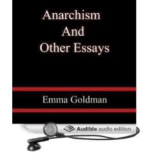  Anarchism and Other Essays (Audible Audio Edition) Emma 