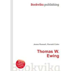  Thomas W. Ewing Ronald Cohn Jesse Russell Books