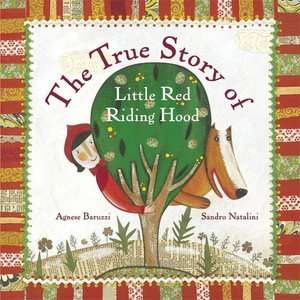   The True Story of Little Red Riding Hood A Novelty 