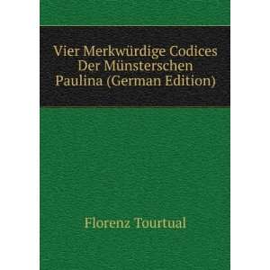   Der MÃ¼nsterschen Paulina (German Edition) Florenz Tourtual Books