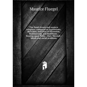   , . their Messiah ideals and social problems Maurice Fluegel Books