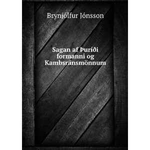   formanni og KambsrÃ¡nsmÃ¶nnum BrynjÃ³lfur JÃ³nsson Books