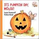 Its Pumpkin Day, Mouse (If Laura Numeroff Pre Order Now