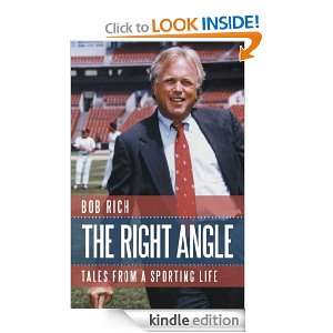 Right Angle Tales from a Sporting Life Bob Rich  Kindle 