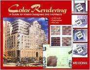 Color Rendering A Guide for Interior Designers and Architects 