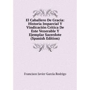   De Este Venerable Y Ejemplar Sacerdote (Spanish Edition) Francisco