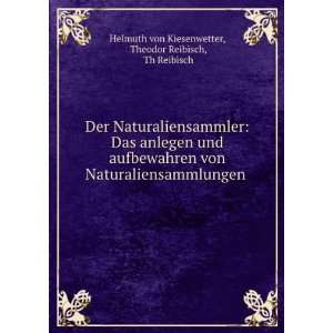  Der Naturaliensammler Das anlegen und aufbewahren von 