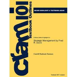 Studyguide for Strategic Management by Fred R. David, ISBN 