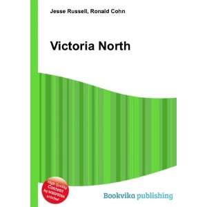  Victoria North Ronald Cohn Jesse Russell Books