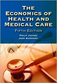   Medical Care, (0763725951), Phillip Jacobs, Textbooks   