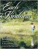 Each Kindness Jacqueline Woodson Pre Order Now