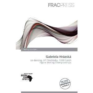 Gabriela Hrázská (9786200948816) Harding Ozihel Books