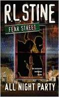   All Night Party (Fear Street Series) by R. L. Stine 