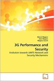 3g Performance And Security, (3639232356), Marcel Wagner, Textbooks 