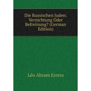  Die Russischen Juden Vernichtung Oder Befreinung? (German 
