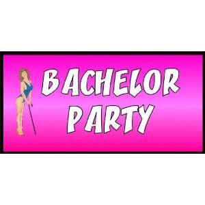 3x6 Vinyl Banner   Bachelor Party 