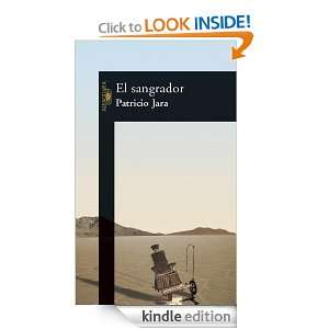 El sangrador (Spanish Edition) Patricio Jara  Kindle 