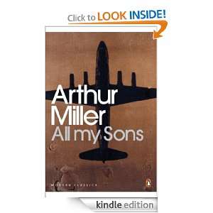 All My Sons (Penguin Modern Classics) Arthur Miller, Christopher 