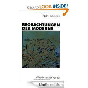 Beobachtungen der Moderne (German Edition) Niklas Luhmann  