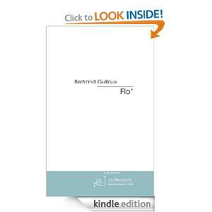 Flo (French Edition) Bertrand Guilloux  Kindle Store