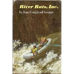  River Rats, Inc Jean Craighead George Books