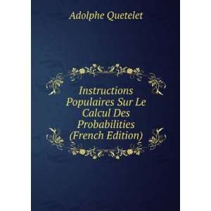  Des Probabilities (French Edition) Lambert Adolphe J. Quetelet Books