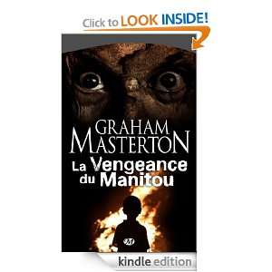 La Vengeance du Manitou Manitou, T2 (French Edition) Graham 