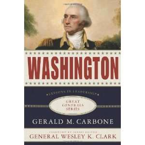   in Leadership (Great Generals) [Hardcover] Gerald M. Carbone Books