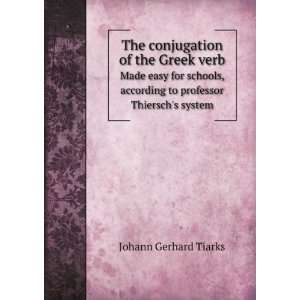   according to professor Thierschs system Johann Gerhard Tiarks Books