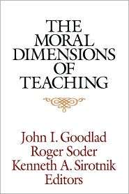 Moral Dimensions Teaching P, (1555426379), Goodlad, Textbooks   Barnes 