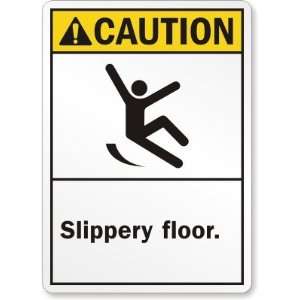  Caution (ANSI) Slippery Floor Laminated Vinyl Sign, 14 x 