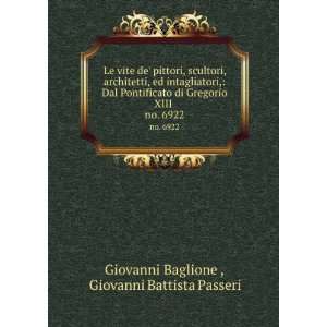  XIII . no. 6922 Giovanni Battista Passeri Giovanni Baglione  Books